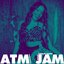 Atm Jam - KAYTRANADA EDITION