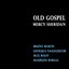 Old Gospel (feat. Bruno Marini, Gianluca Tagliazucchi, Max Rolff, Maurizio Borgia)