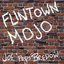 Flintown Mojo - EP