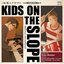 坂道のアポロン KIDS ON THE SLOPE ORIGINAL SOUNDTRACK