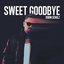 Sweet Goodbye