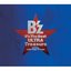 B'z The Best "ULTRA Treasure" [Disc 3]