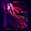 What You Feel - Single