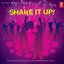 Shake It Up !