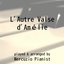 L' Autre Valse d'Amélie