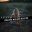 I Like the Way You Kiss Me
