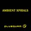 Ambient Xpirals