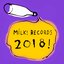 Milk! Records 2018