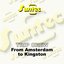 From Amsterdam To Kingston