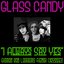 Glass Candy - "I Always Say Yes (Baron von Luxxury Remix Odyssey")