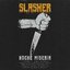 SLASHER