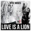 Love Is a Lion - Single