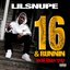 16 & Runnin Resurrected