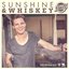 Sunshine & Whiskey (Single)