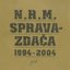 Spravazdača 1994-2004