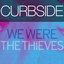 We Were The Thieves