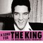 A Song For The King - 29 Obscure Elvis Tributes