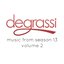 Degrassi: Music from Season 13, Vol. 2