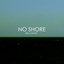 No Shore