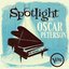 Spotlight on Oscar Peterson