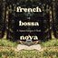FRENCH BOSSA NOVA