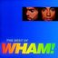 If You Were There - The Best Of Wham!