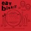 eaT biskiT