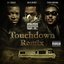 Touchdown Remix (feat. Busta Rhymes & French Montana) - Single