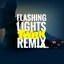 Flashing Lights (TWRK Remix)