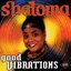 Good Vibrations