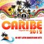 Caribe 2012 (Tropical Hits, Kuduro, Latin House, Salsa, Bachata, Reggaeton, Cubaton, Merengue)
