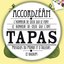 Tapas: Le balbum (L'honneur de ceux qui le font, le bonheur de ceux qui l'ont - Musique du monde et d'ailleurs)