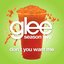 Don't You Want Me (Glee Cast Version) - Single