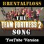 The Team Fortress 2 Song, Youtube Version