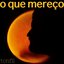 O que mereço