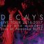 DECAYS LIVE TOUR 2016-2017 Baby who wanders Live at Akasaka BLITZ