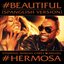 #Beautiful (#Hermosa – Spanglish Version)