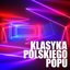 Klasyka polskiego popu