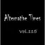 Alternative Times Vol 115