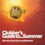 Clubber's Guide To... Summer Mixed by Brendon