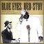 Blue Eyes meets Bed-Stuy