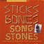 Sticks, Bones & Song Stones