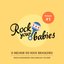 Rock Your Babies: O Melhor do Rock Brasileiro, Vol. 1
