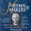 The Hymn Makers Tell Out My Soul