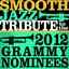 Smooth Jazz Tribute to the 2012 Grammy Nominees