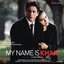 My Name Is Khan (Original Motion Picture Soundtrack)