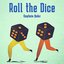 Roll the Dice