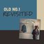 Old No. 1 Revisited