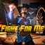 Fight For Me - Single