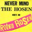 Never Mind The Hosen, Here's Die Roten Rosen